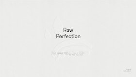 Raw Perfection